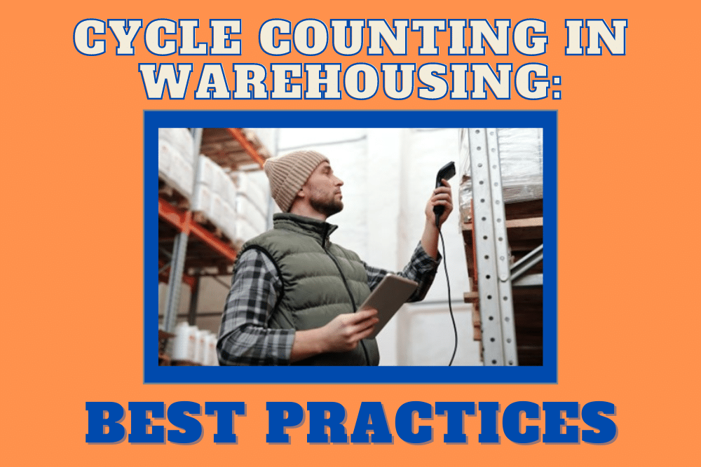 cycle-counting-in-warehousing-best-practices